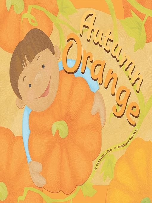 Title details for Autumn Orange by Todd Ouren - Available